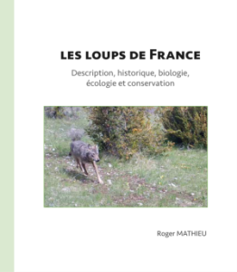 Les loups de France - Roger MATHIEU 2020