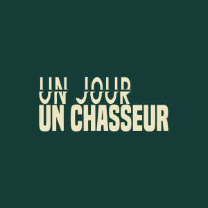 Un jour un chasseur